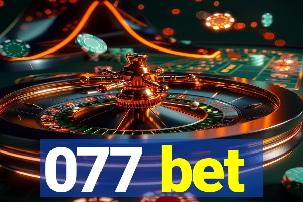 077 bet